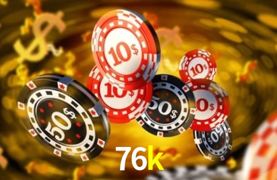 Torneios 76k